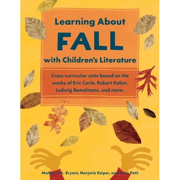 Learning About Fall with Children's Literature (Paperback)