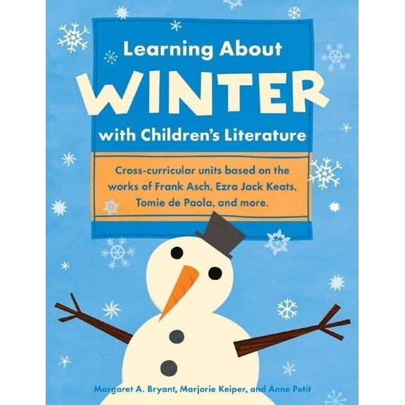 Learning About Winter with Children's Literature (Paperback)