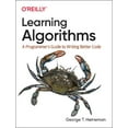 thumbnail image 1 of Learning Algorithms: A Programmer's Guide to Writing Better Code (Paperback), 1 of 1