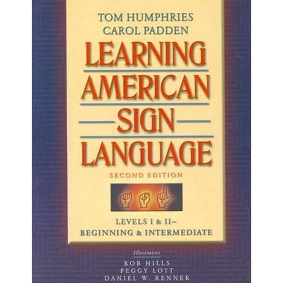 Pre-Owned Learning American Sign Language: Beginning and Intermediate, Levels 1-2, (Paperback)