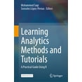 thumbnail image 1 of Learning Analytics Methods and Tutorials: A Practical Guide Using R, (Hardcover), 1 of 1