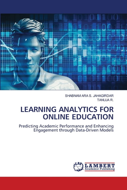 Learning Analytics for Online Education, (Paperback)