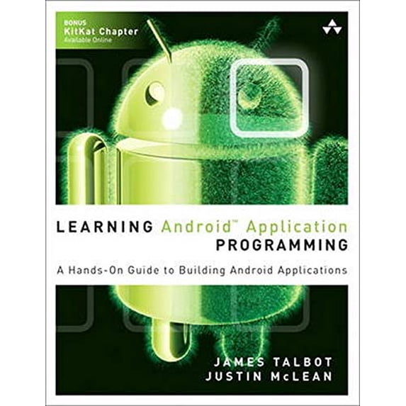 Pre-Owned Learning Android Application Programming: A Hands-On Guide to Building Android Applications (Addison-Wesley Learning) (Paperback) 0321902939 9780321902931
