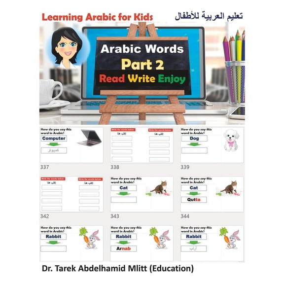 Learning Arabic for Kids: Learning Arabic For Kids: Part 2 Arabic Words (Paperback)