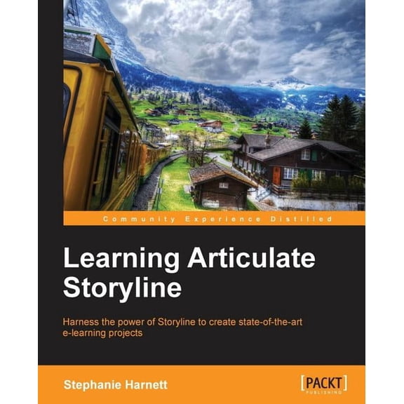 Learning Articulate Storyline, (Paperback)