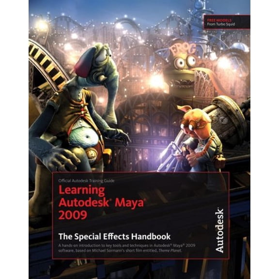 Pre-Owned Learning Autodesk Maya 2009: The Special Effects Handbook: Official Autodesk Training Guide [With Dvdrom] (Paperback) 189717750X 9781897177501