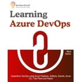 thumbnail image 1 of Learning Azure DevOps: Outperform DevOps using Azure Pipelines, Artifacts, Boards, Azure CLI, Test Plans and Repos, (Paperback), 1 of 1