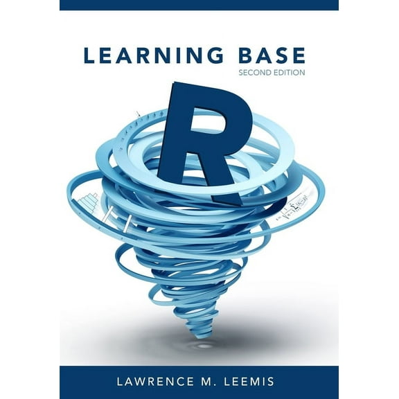 Learning Base R, Second Edition, (Paperback)