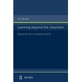thumbnail image 1 of Learning Beyond the Classroom: Education for a Changing World, (Paperback), 1 of 1