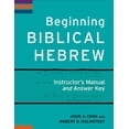 thumbnail image 1 of Learning Biblical Hebrew: Beginning Biblical Hebrew Instructor's Manual and Answer Key (Paperback), 1 of 2