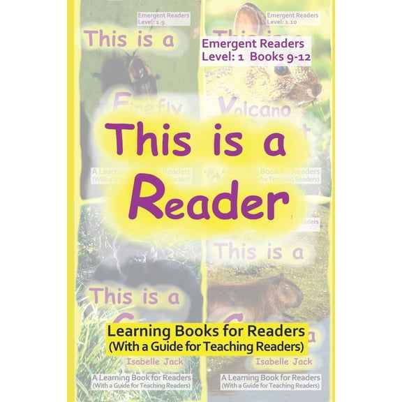 Learning Books for Emergent Readers Leve This is a Reader: Learning Books for Readers (With a Guide for Teaching Readers), (Paperback)