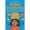 thumbnail image 1 of Learning Books for Kids All About Brainstorming: A Kid's Guide to Creative Storms, Book 17, (Paperback), 1 of 1