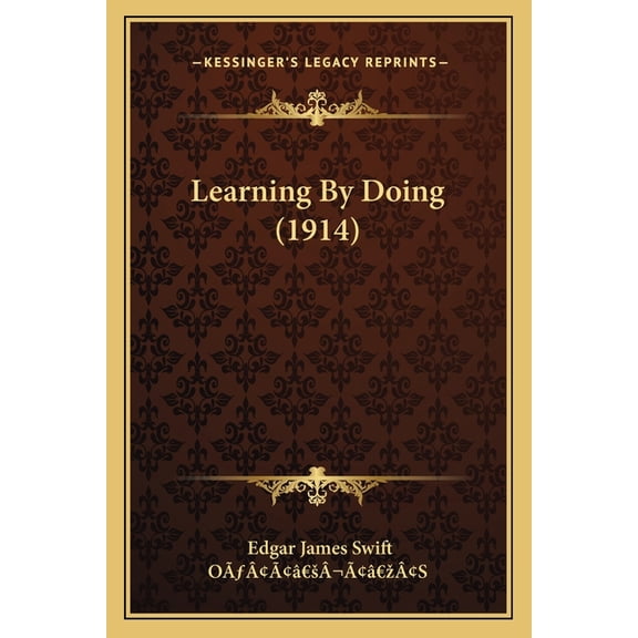 Learning By Doing (1914) (Paperback)