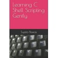 thumbnail image 1 of Learning C Shell Scripting Gently, 1 of 1