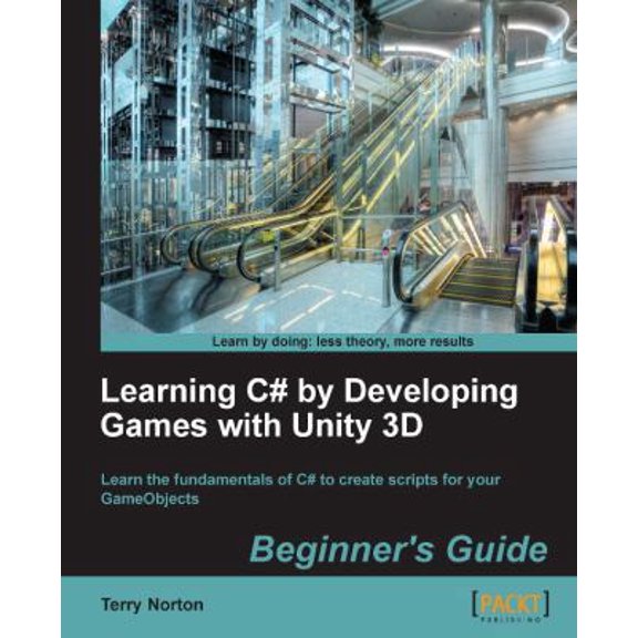 Pre-Owned Learning C# by Developing Games with Unity 3D Beginner's Guide: The beauty of this book is that it assumes absolutely no knowledge of coding at all. S (Paperback) 1849696586 9781849696586