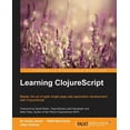 thumbnail image 1 of Learning ClojureScript, (Paperback), 1 of 1