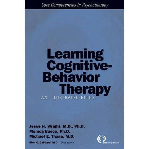 Learning Cognitive-Behavior Therapy: An Illustrated Guide (Other)