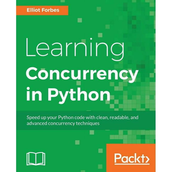 Learning Concurrency in Python, (Paperback)