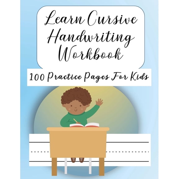 Learning Cursive Handwriting Workbook: Left hand journal workbook notebook for cursive letter practice for left handed b, (Paperback)