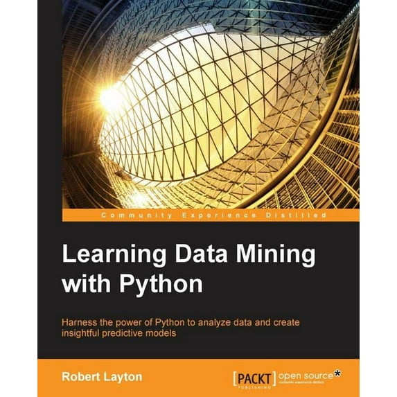 Learning Data Mining with Python (Paperback)