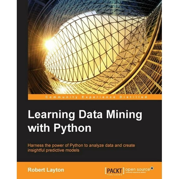 Learning Data Mining with Python, (Paperback)