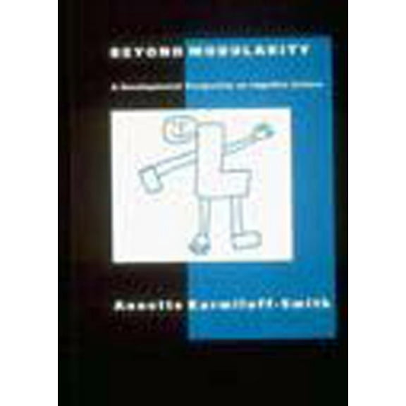 Learning, Development, and Conceptual Change: Beyond Modularity : A Developmental Perspective on Cognitive Science (Paperback)