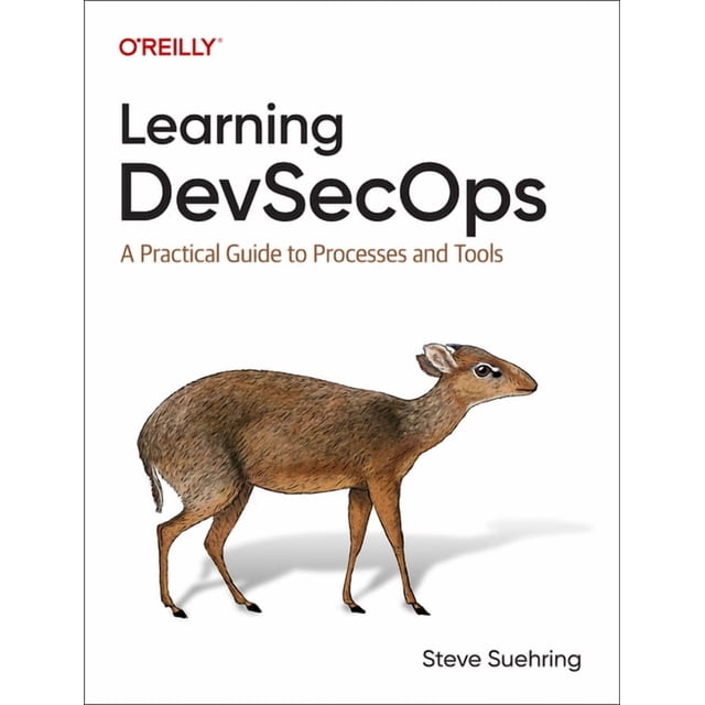 Learning Devsecops: A Practical Guide to Processes and Tools (Paperback ...