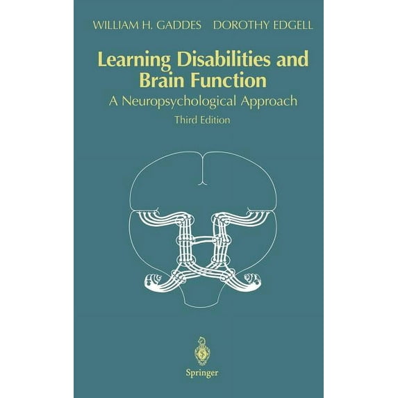 Learning Disabilities and Brain Function: A Neuropsychological Approach, (Hardcover)