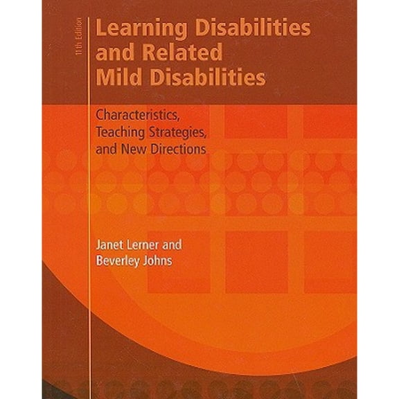 Learning Disabilities and Related Mild Disabilities : Characteristics, Teaching Strategies, and New Directions
