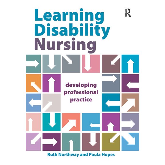 Learning Disability Nursing: Developing Professional Practice, (Hardcover)