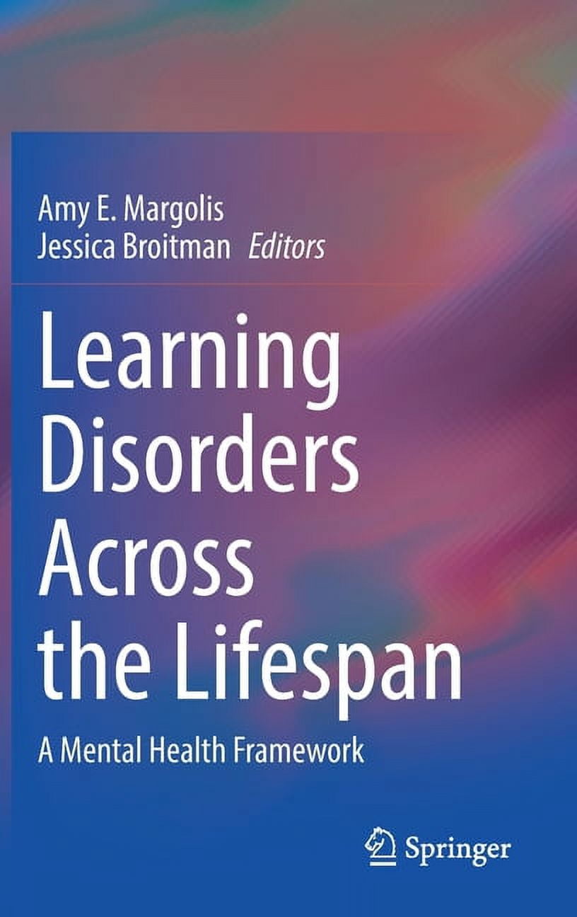 Learning Disorders Across the Lifespan: A Mental Health Framework ...