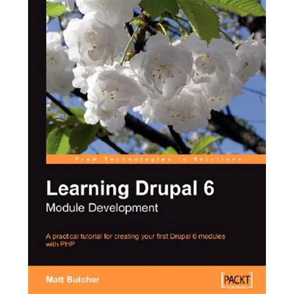 Pre-Owned Learning Drupal 6 Module Development (Paperback)
