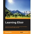 thumbnail image 1 of Learning Elixir, (Paperback), 1 of 1