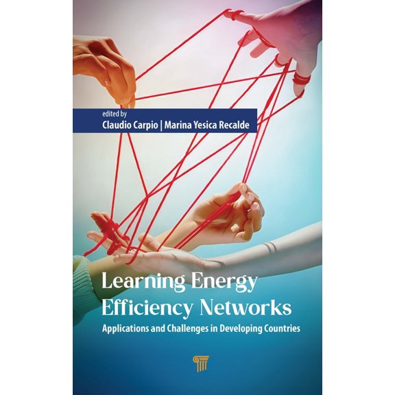 Learning Energy Efficiency Networks: Applications and Challenges in Developing Countries, (Hardcover)