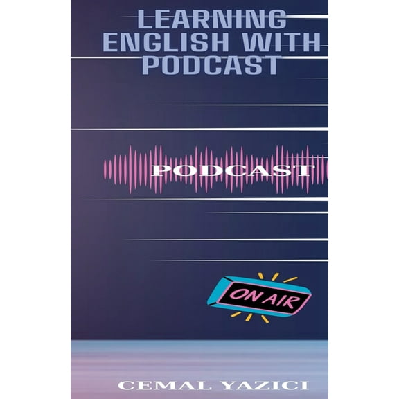 Learning English With Podcast, (Paperback)