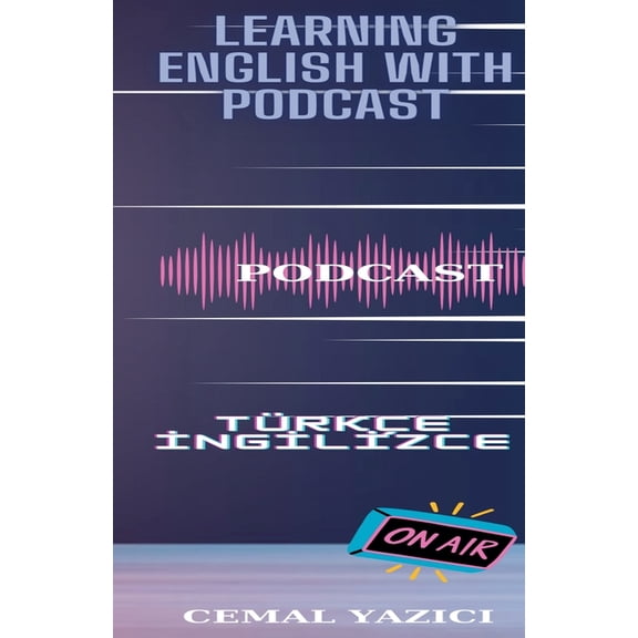 Learning English With Podcast, (Paperback)