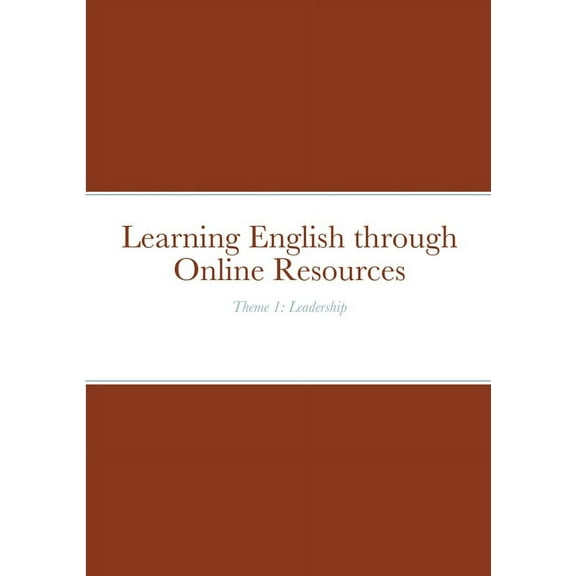 Learning English through Online Resources: Theme 1: Leadership, (Paperback)