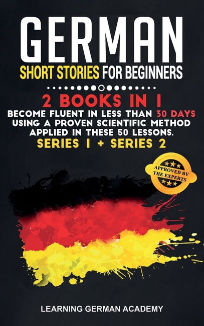 Learning German with Stories: German Short Stories For Beginners : 2 ...