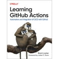 thumbnail image 1 of Pre-Owned Learning Github Actions: Automation and Integration of CI/CD with Github (Paperback) 109813107X 9781098131074, 1 of 1