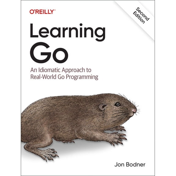 Learning Go: An Idiomatic Approach to Real-World Go Programming, (Paperback)