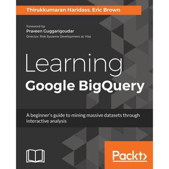 Pre-Owned Learning Google BigQuery (Paperback) 1787288595 9781787288591