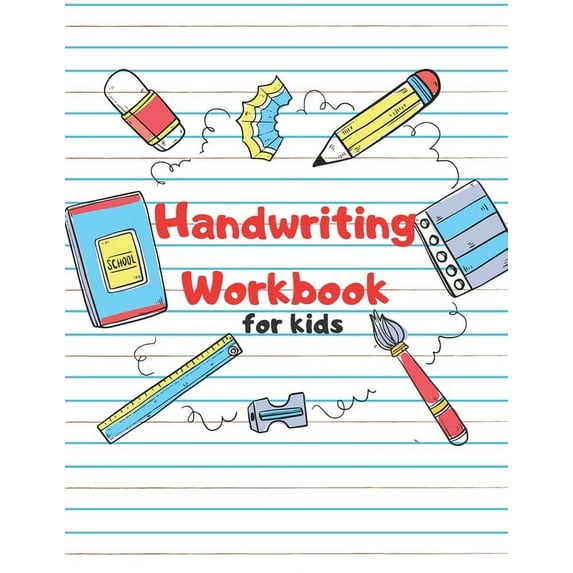 Learning Handwriting Workbook for Kids: Tracing letters for kindergarten, preschool, all ages kids, Book 1, (Paperback)