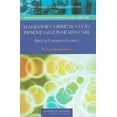 thumbnail image 1 of Learning Healthcare Systems Leadership Commitments to Improve Value in Health Care: Finding Common Ground: Workshop Summary, (Paperback), 1 of 1