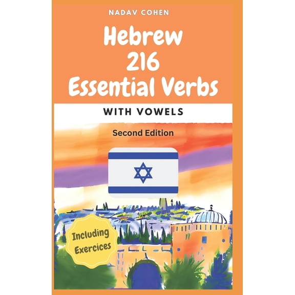 Learning Hebrew Hebrew: 216 Essential Verbs, Book 2, (Paperback)