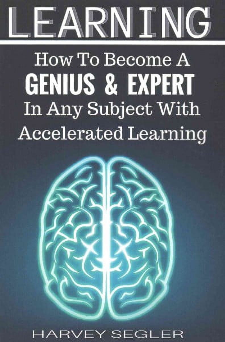 Accelerated Learning, Learn Faster, How to Learn, Make It Stick, Brain ...