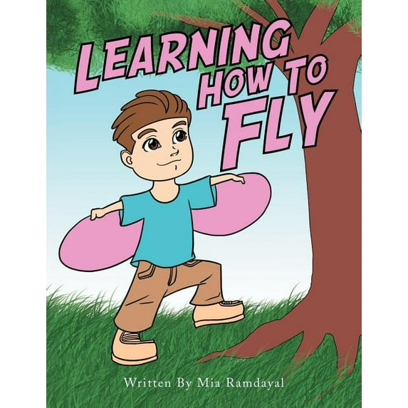 Learning How to Fly, (Paperback)