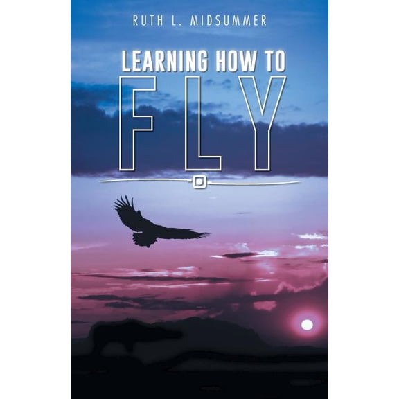 Learning How to Fly (Paperback)