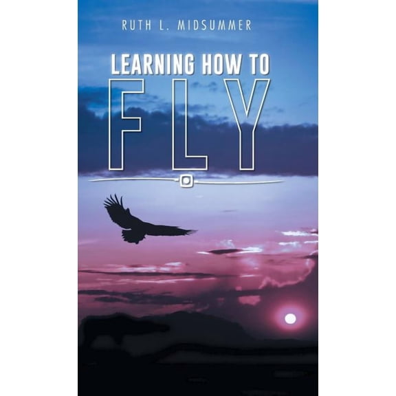 Learning How to Fly (Hardcover)