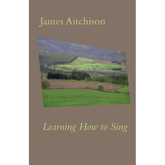 Learning How to Sing, (Paperback)