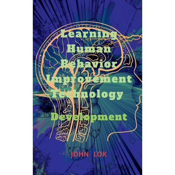 Learning Human Behavior Improvement Technology, (Paperback)